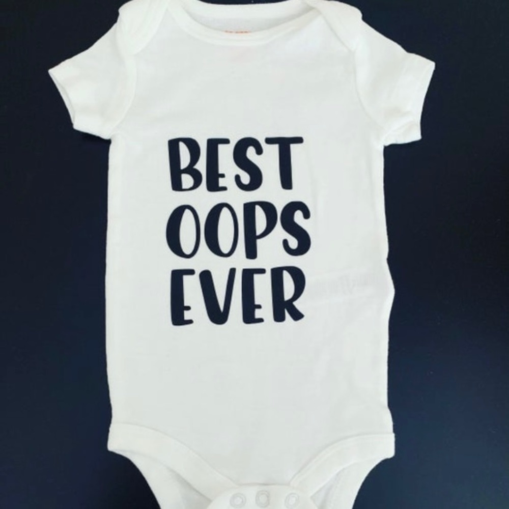 “Best Oops Ever” Onesie 3m-6m